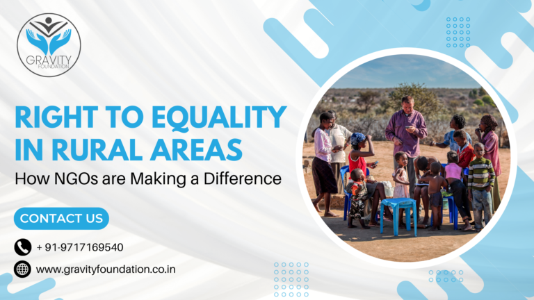Right to Equality in Rural Areas: How NGOs are Making a Difference?