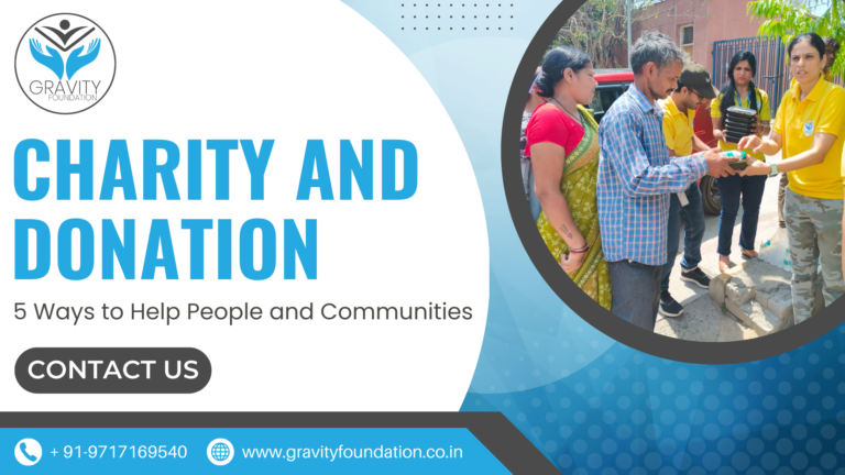 Charity and Donation: 5 Ways to Help People and Communities