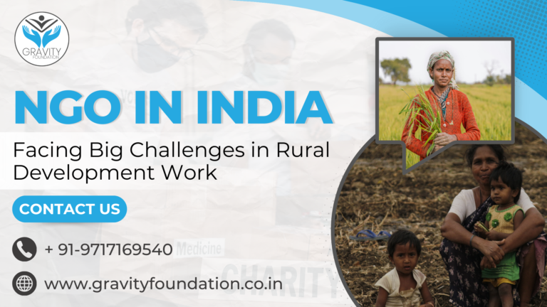 NGO in India: Facing Big Challenges in Rural Development Work