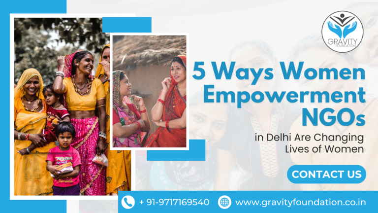 5 Ways Women Empowerment NGOs in Delhi Are Changing Lives of Women