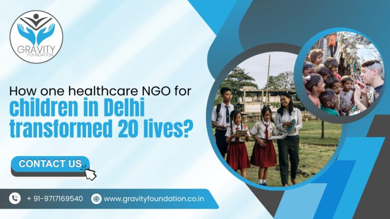 How one healthcare NGO for children in Delhi transformed 20 lives?