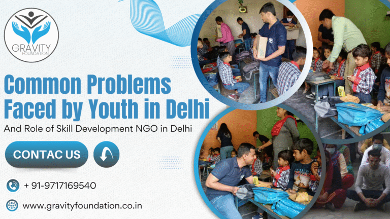 Common Problems Faced by Youth in Delhi and Role of Skill Development NGO in Delhi