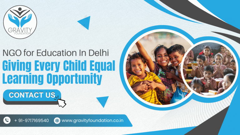 NGO for Education in Delhi Giving Every Child Equal Learning Opportunity