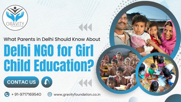 What Parents in Delhi Should Know About Delhi NGO for Girl Child Education?