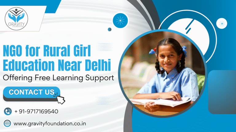 NGO for Rural Girl Education Near Delhi Offering Free Learning Support
