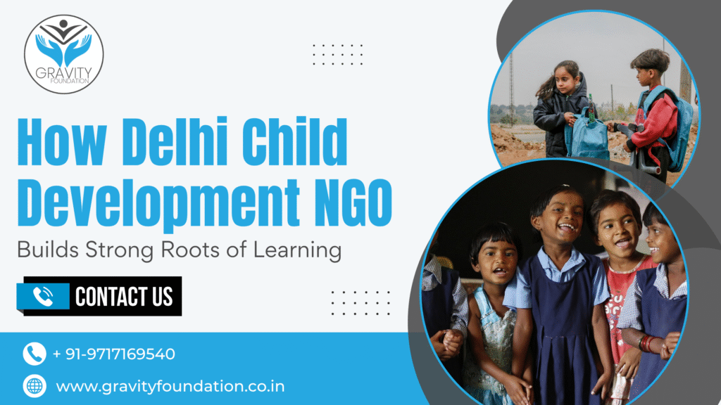 Child Development NGO | Building Strong Roots of Learning