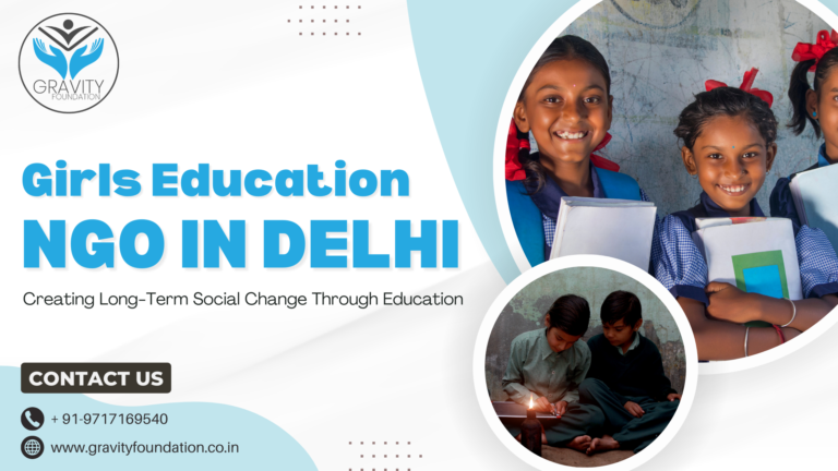 Girls Education NGO in Delhi Creating Long-Term Social Change Through Education