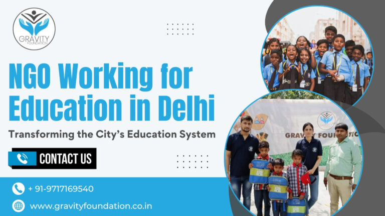 NGO Working for Education in Delhi: Transforming the City’s Education System