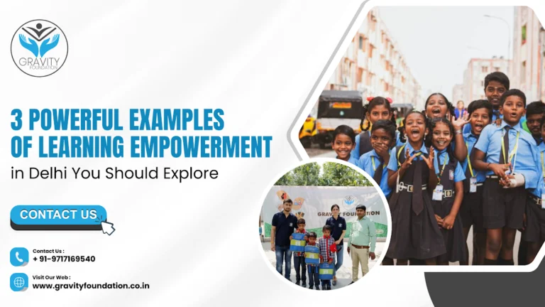 3 Powerful Examples of Learning Empowerment in Delhi You Should Explore