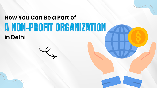 Non-Profit Organization in Delhi