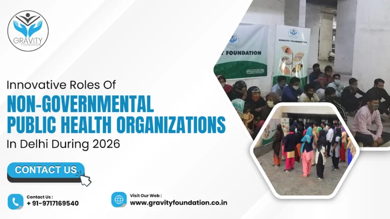 Innovative Roles Of Non Governmental Public Health Organizations In Delhi During 2026