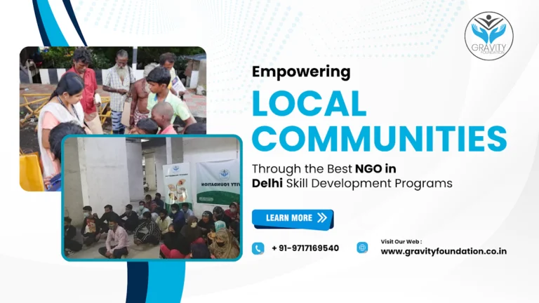 Empowering Local Communities Through the Best NGO in Delhi Skill Development Programs