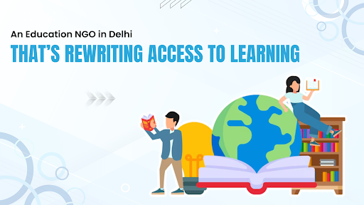 Education NGO in Delhi