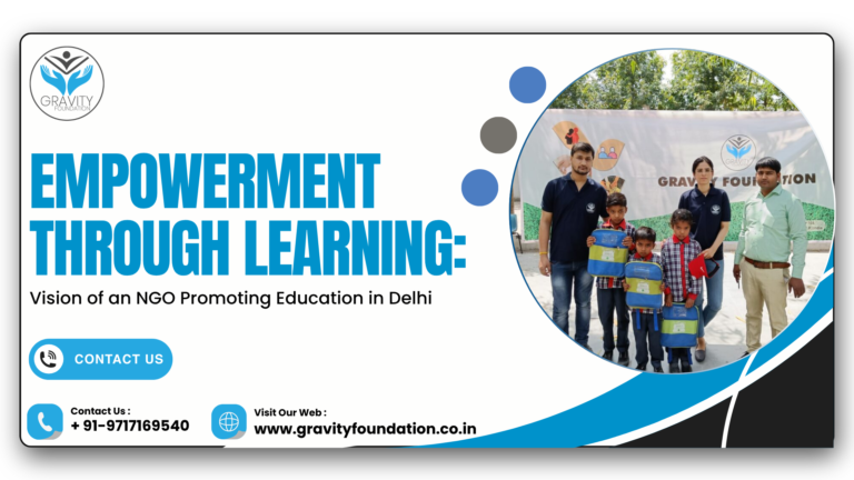 Empowerment Through Learning: Vision of an NGO Promoting Education in Delhi 