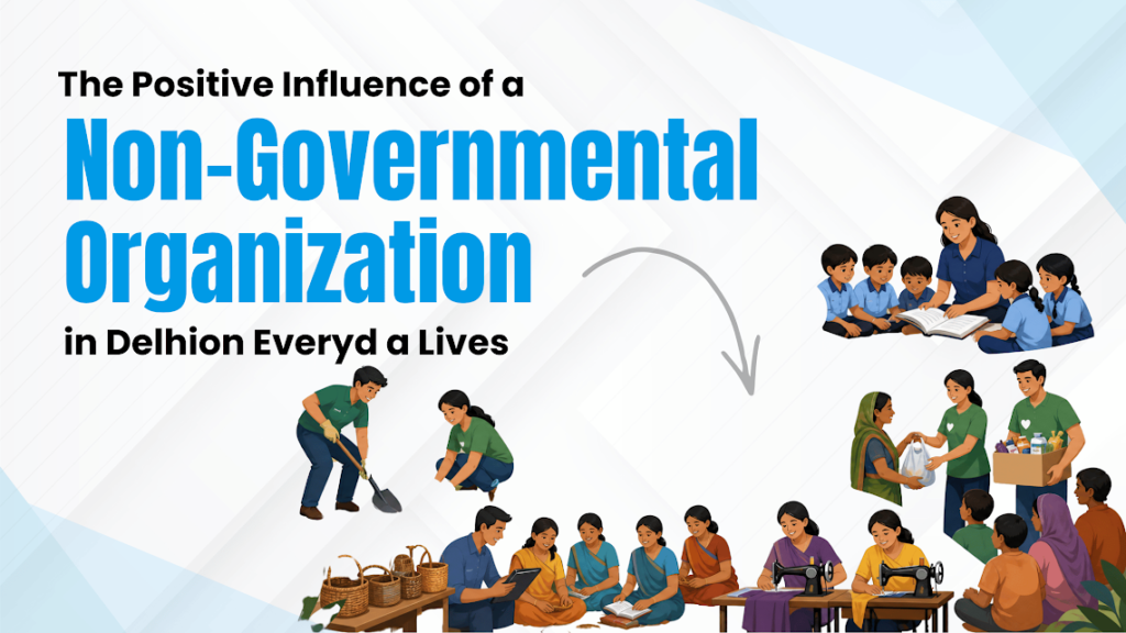 Non-Governmental Organization in Delhi 