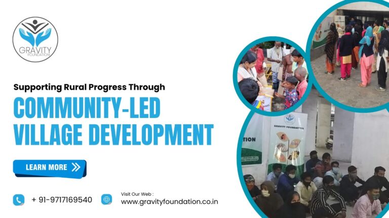 Supporting Rural Progress Through Community-Led Village Development